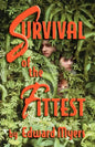 Survival of the Fittest - Paperback