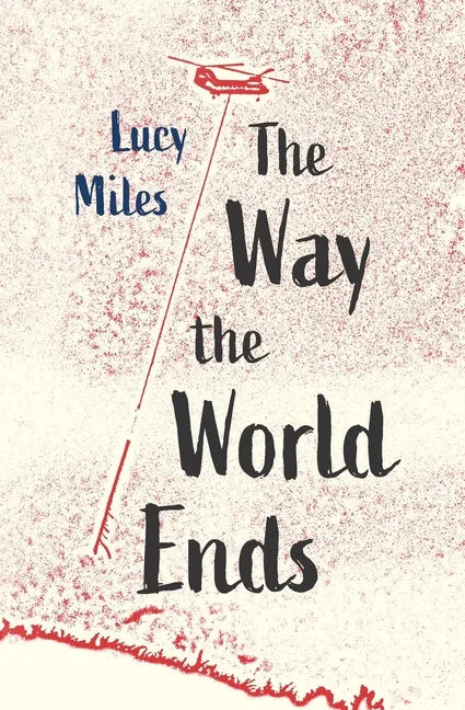 The Way the World Ends - Paperback