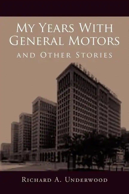 My Years with General Motors and Other Stories - Paperback