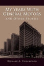 My Years with General Motors and Other Stories - Paperback