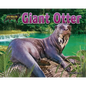 Giant Otter - Library Binding