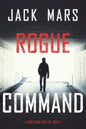 Rogue Command (A Troy Stark Thriller-Book #2) - Paperback