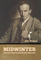 Midwinter: Certain Travellers in Old England - Hardcover