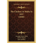 The Cholera At Malta In 1837 (1848) - Paperback