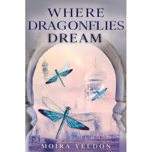 Where Dragonflies Dream - Paperback