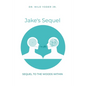 Jake's Sequel: A Sequel to The Woods Within - Paperback