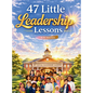 47 Little Leadership Lessons - Hardcover