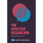 The Affective Researcher - Paperback