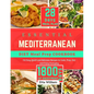 Essential Mediterranean Diet Meal Prep Cookbook: 110 Easy Quick and Delicious Recipes To Cook, Prep, Eat and Enjoy Everyday (28 DAYS MEAL PLAY + 1800 - Paperback