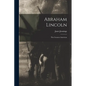 Abraham Lincoln: the Greatest American - Paperback