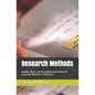 Research Methods: Simple, Short, and Straightforward Way Of Learning Methods of Research - Paperback
