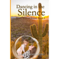 Dancing in the Silence - Paperback