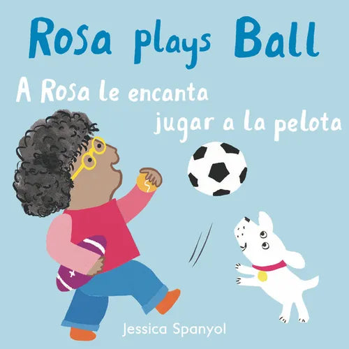 A Rosa Le Encanta Jugar a la Pelota/Rosa Plays Ball - Board Book