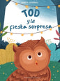 Tod y la fiesta sorpresa - Hardcover