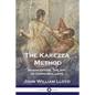 The Karezza Method: Magnetation, The Art of Connubial Love - Paperback