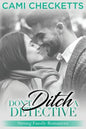 Don't Ditch a Detective: Strong Family Romance - Paperback