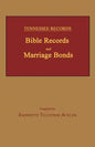 Tennessee Records: Bible Records and Marriage Bonds - Paperback