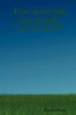 Remembering Our Angels: Personal Stories of Healing from a Pregnancy Loss - Paperback