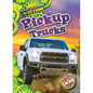 Pickup Trucks - Library Binding