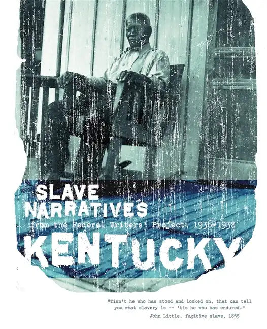Kentucky Slave Narratives - Paperback