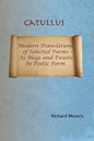 Catullus: Modern Translations of Selected Poems as Blogs and Tweets in Poetic Form - Paperback