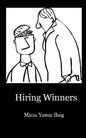 Hiring Winners: How to hire the people you need to succeed - Paperback
