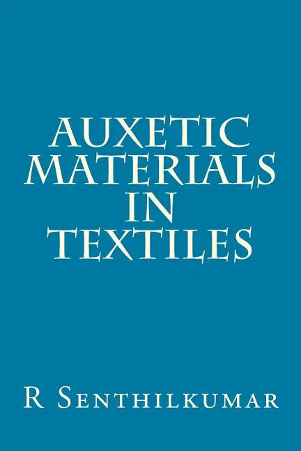 Auxetic Materials in Textiles - Paperback