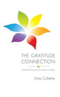 The Gratitude Connection: Embrace the positive power of thanks - Paperback