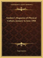 Sandow's Magazine of Physical Culture, January to June 1900 - Paperback