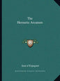 The Hermetic Arcanum - Paperback
