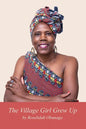 The Village Girl Grew Up - Paperback