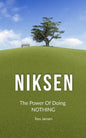 Niksen: The Power Of Doing Nothing - Paperback