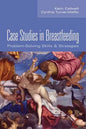 Case Studies in Breastfeeding: Problem-Solving Skills & Strategies - Paperback
