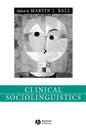 Clinical Sociolinguistics - Paperback