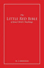 The Little Red Bible of Jesus Christ's Teachings - The Words in Red - Paperback