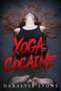Yoga Cocaine - Paperback