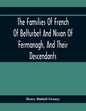 The Families Of French Of Belturbet And Nixon Of Fermanagh, And Their Descendants - Paperback