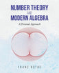 Number Theory and Modern Algebra: A Personal Approach - Paperback