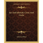 Iao and Jehovah, Cross and Circle - Paperback