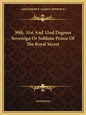 30th, 31st and 32nd Degrees Sovereign or Sublime Prince of the Royal Secret - Paperback