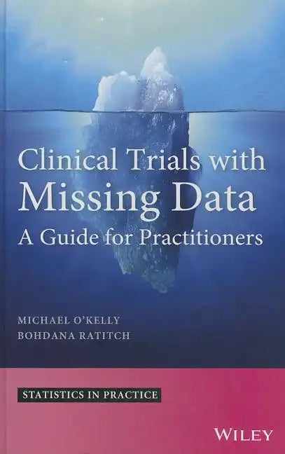 Clinical Trials with Missing D - Hardcover