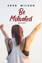 Be Motivated: You can do it - Paperback