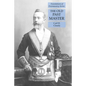 The Old Past Master: Foundations of Freemasonry Series - Paperback