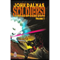 Soldiers! Volume 1 - Paperback