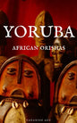 Yoruba: African Orishas - Paperback