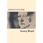 Science of Logic - Paperback