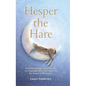 Hesper the Hare - Hardcover