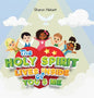 The Holy Spirit Lives Inside of You & Me - Hardcover