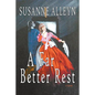 A Far Better Rest - Paperback