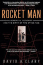 Rocket Man: Robert H. Goddard and the Birth of the Space Age - Paperback